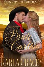 Mail Order Bride - A Bride for Carlton