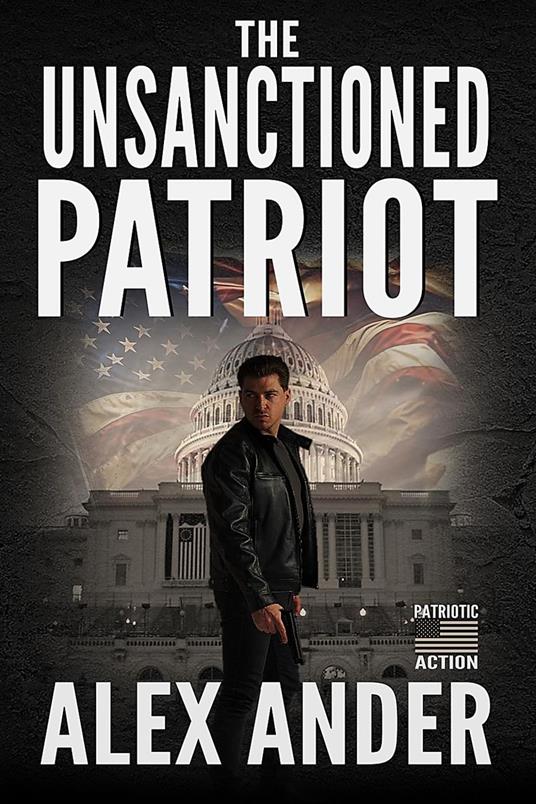 The Unsanctioned Patriot