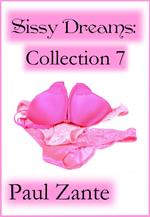 Sissy Dreams: Collection 7