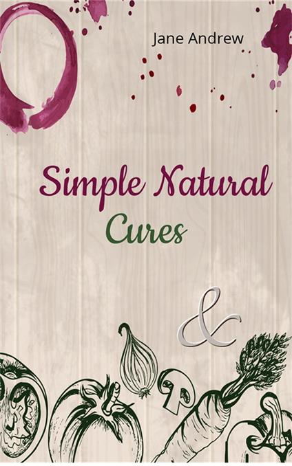 Simple Natural Cures