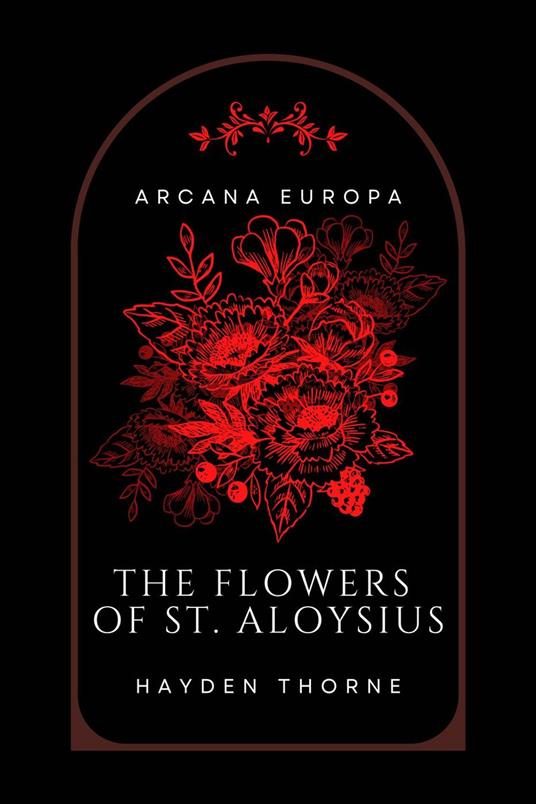 The Flowers of St. Aloysius