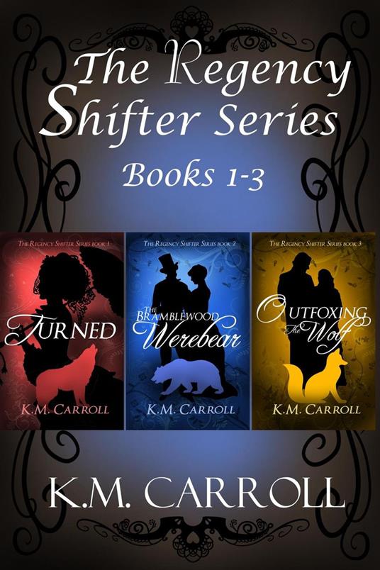 The Regency Shifter Series books 1-3