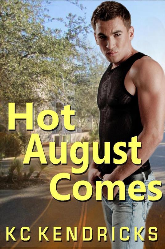 Hot August Comes