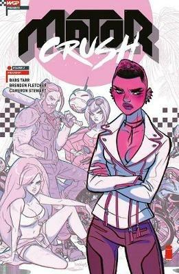 Motor Crush Volume 2 - Brenden Fletcher,Cameron Stewart,Babs Tarr - cover