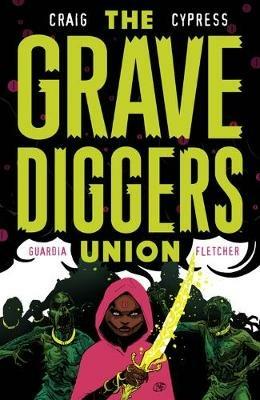 The Gravediggers Union Volume 2 - Wes Craig - cover