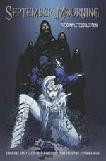 September Mourning: The Complete Collection Volume 1