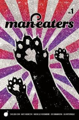 Man-Eaters Volume 1 - Chelsea Cain - cover