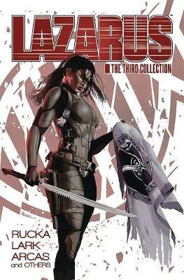 Lazarus: The Third Collection - Greg Rucka - cover