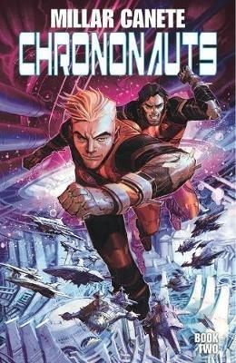 Chrononauts Volume 2: Futureshock - Mark Millar - cover