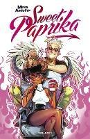 Mirka Andolfo's Sweet Paprika, Volume 1 - Mirka Andolfo - cover