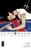 Phonogram, Vol. 1: Rue Britannia (Full Color Edition) - Kieron Gillen - cover