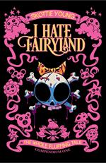 I Hate Fairyland Compendium Vol. 1