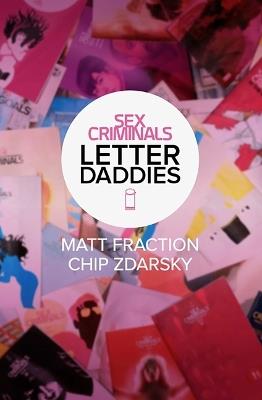 Sex Criminals: The Collected Letter Daddies - Matt Fraction - cover