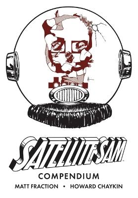 Sattelite Sam Compendium - Matt Fraction - cover