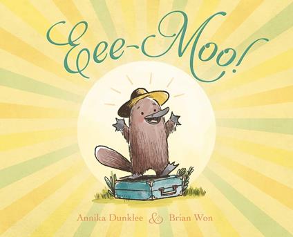 Eee-Moo! - Annika Dunklee,Brian Won - ebook