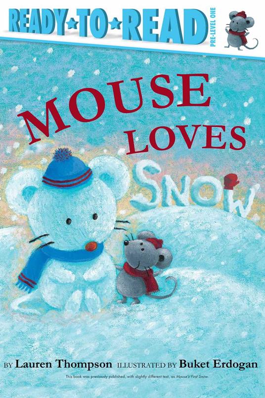 Mouse Loves Snow - Lauren Thompson,Buket Erdogan - ebook