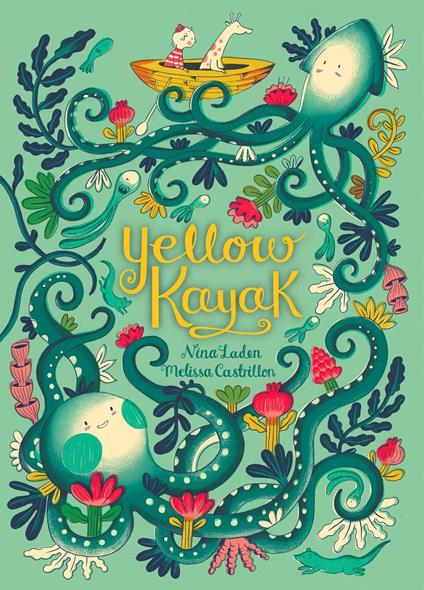 Yellow Kayak - Nina Laden,Melissa Castrillon - ebook