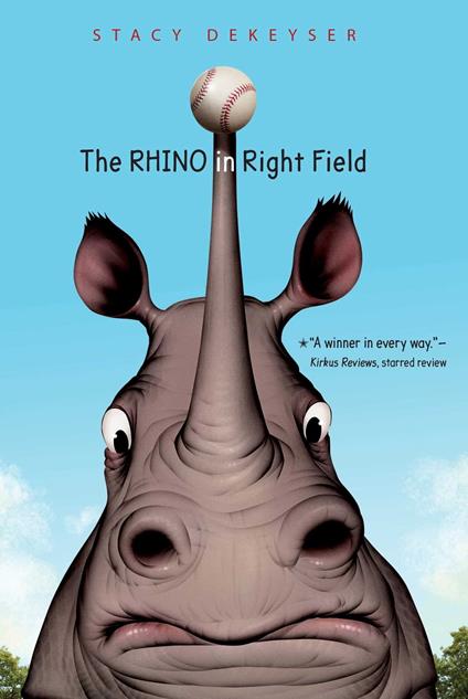 The Rhino in Right Field - Stacy DeKeyser - ebook