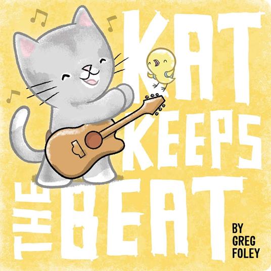 Kat Keeps the Beat - Greg Foley - ebook