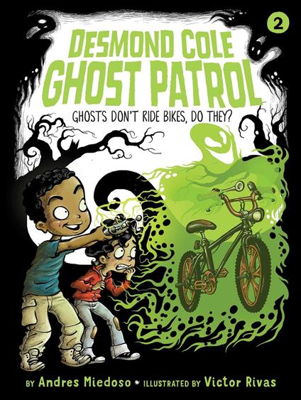 Ghosts Don't Ride Bikes, Do They? - Andres Miedoso,Victor Rivas - ebook