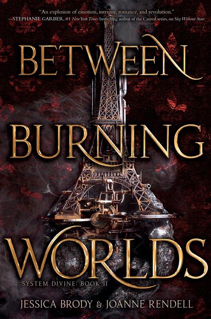 Between Burning Worlds - Jessica Brody,Joanne Rendell - ebook