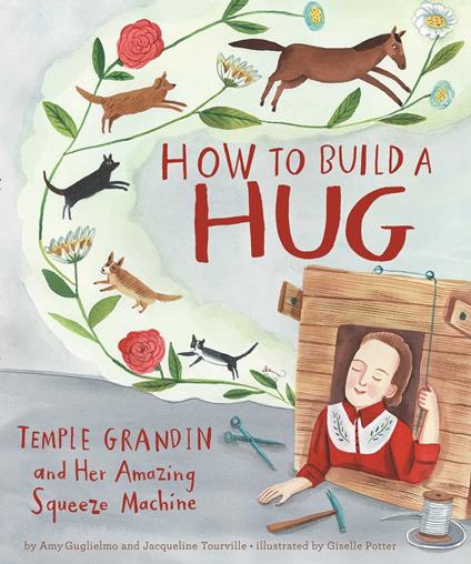 How to Build a Hug - Amy Guglielmo,Jacqueline Tourville,Giselle Potter - ebook