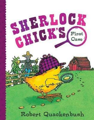 Sherlock Chick's First Case - Robert Quackenbush - cover
