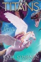 The Fallen Queen - Kate O'Hearn - cover