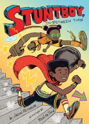 Stuntboy, In-Between Time - Jason Reynolds - cover
