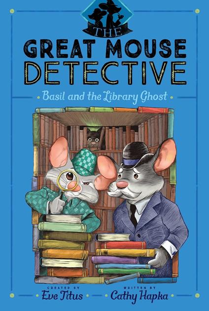 Basil and the Library Ghost - Cathy Hapka,Eve Titus,David Mottram - ebook