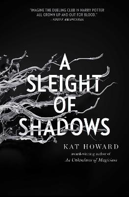 A Sleight of Shadows - Kat Howard - cover