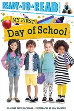 My First Day of School