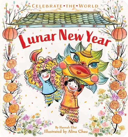 Lunar New Year - Hannah Eliot,Alina Chau - ebook