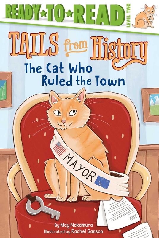 The Cat Who Ruled the Town - May Nakamura,Rachel Sanson - ebook