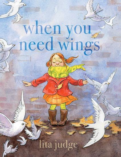 When You Need Wings - Lita Judge - ebook