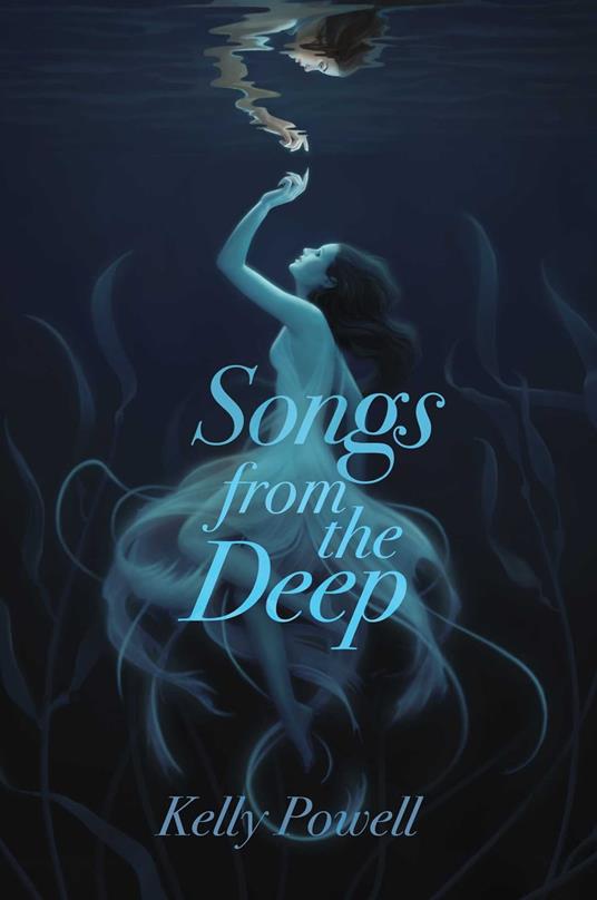 Songs from the Deep - Kelly Powell - ebook