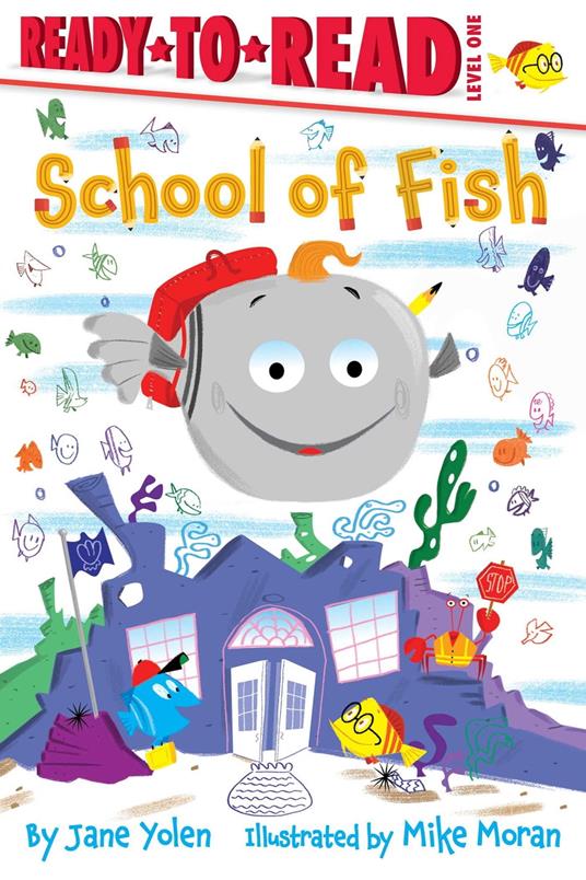 School of Fish - Jane Yolen,Mike Moran - ebook