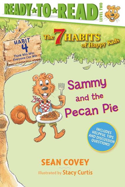 Sammy and the Pecan Pie - Sean Covey,Stacy Curtis - ebook