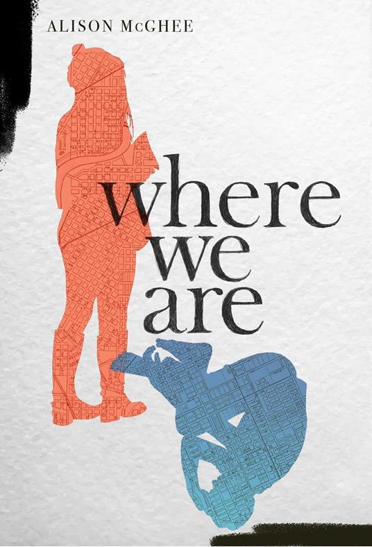 Where We Are - Alison McGhee - ebook