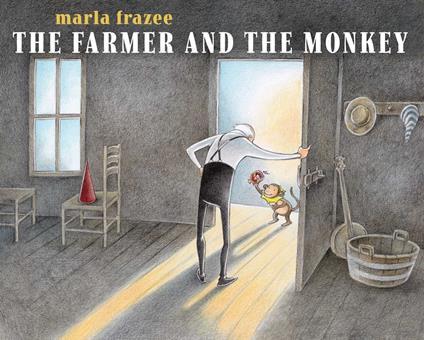 The Farmer and the Monkey - Marla Frazee - ebook