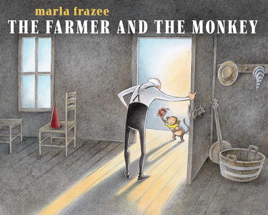 The Farmer and the Monkey - Marla Frazee - ebook