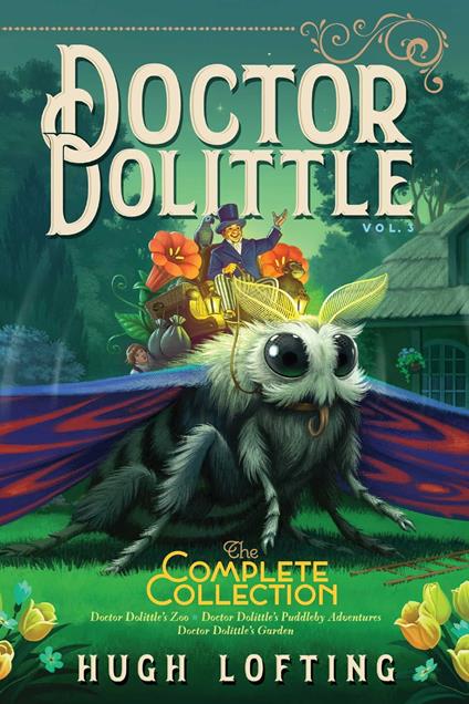 Doctor Dolittle The Complete Collection, Vol. 3 - Hugh Lofting - ebook