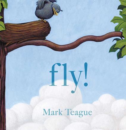 Fly! - Mark Teague - ebook