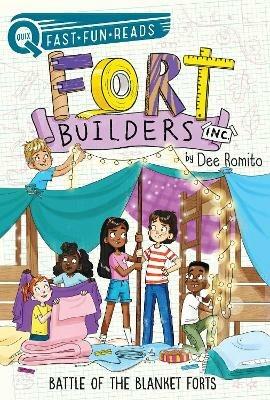 Battle of the Blanket Forts: Fort Builders Inc. 3 - Dee Romito - cover