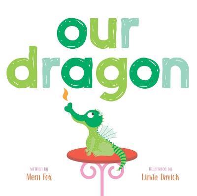 Our Dragon - Mem Fox - cover