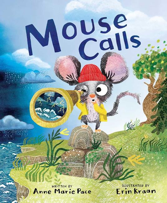 Mouse Calls - Anne Marie Pace,Erin Kraan - ebook