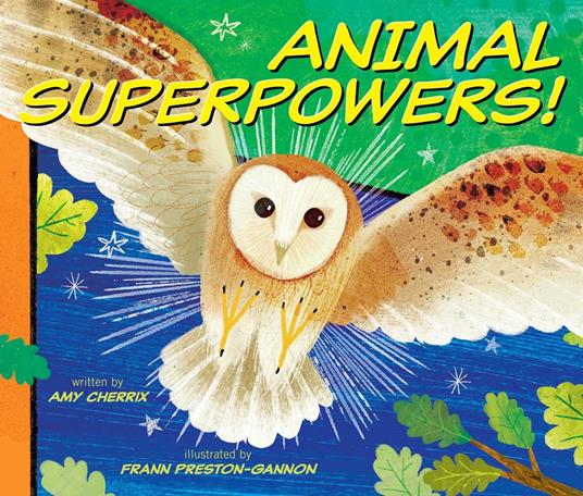 Animal Superpowers! - Amy Cherrix,Preston Gannon Frann - ebook