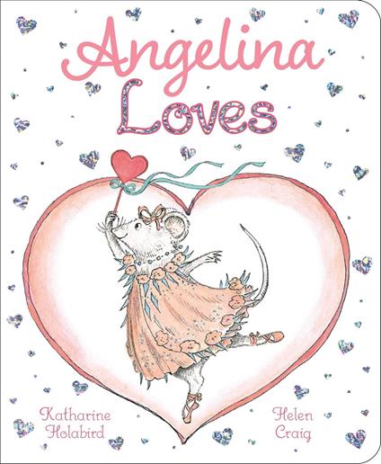 Angelina Loves - Katharine Holabird,Helen Craig - ebook