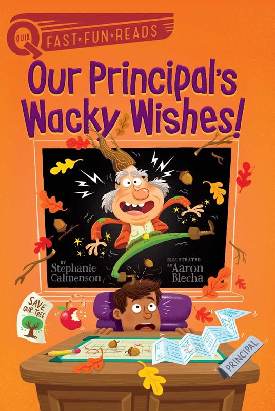 Our Principal's Wacky Wishes! - Stephanie Calmenson,Aaron Blecha - ebook