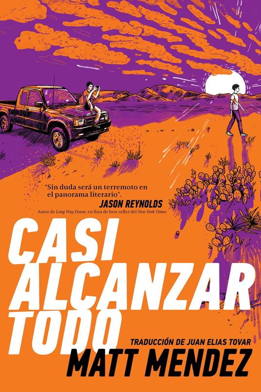 Casi alcanzar todo (Barely Missing Everything) - Matt Mendez,Juan Tovar - ebook